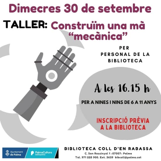 “Construïm una mà «mecànica»”, a càrrec del personal bibliotecari
