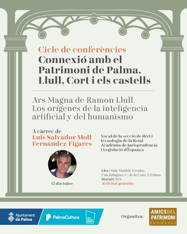 “Ars Magna de Ramon Llull. Los orígenes de la inteligencia artificial y del humanismo”